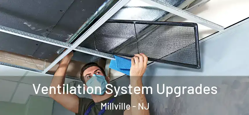  Ventilation System Upgrades Millville - NJ